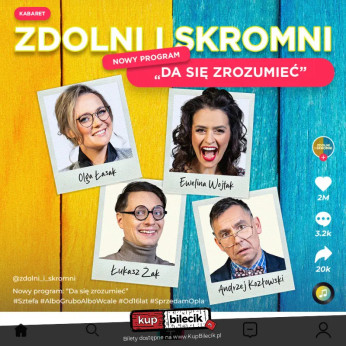 Mikołów Wydarzenie Kabaret Zdolni i Skromni - "Da się zrozumieć"