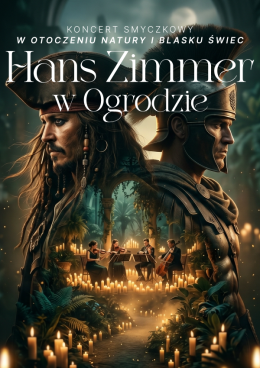 Mikołów Wydarzenie Koncert Koncert plenerowy przy świecach: Muzyka Filmowa - Hans Zimmer i inni