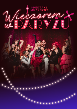 Tychy Wydarzenie Koncert Wieczorem w Paryżu