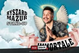 Gliwice Wydarzenie Stand-up Gliwice! Nowy Program! Ryszard Mazur: "Immortale"